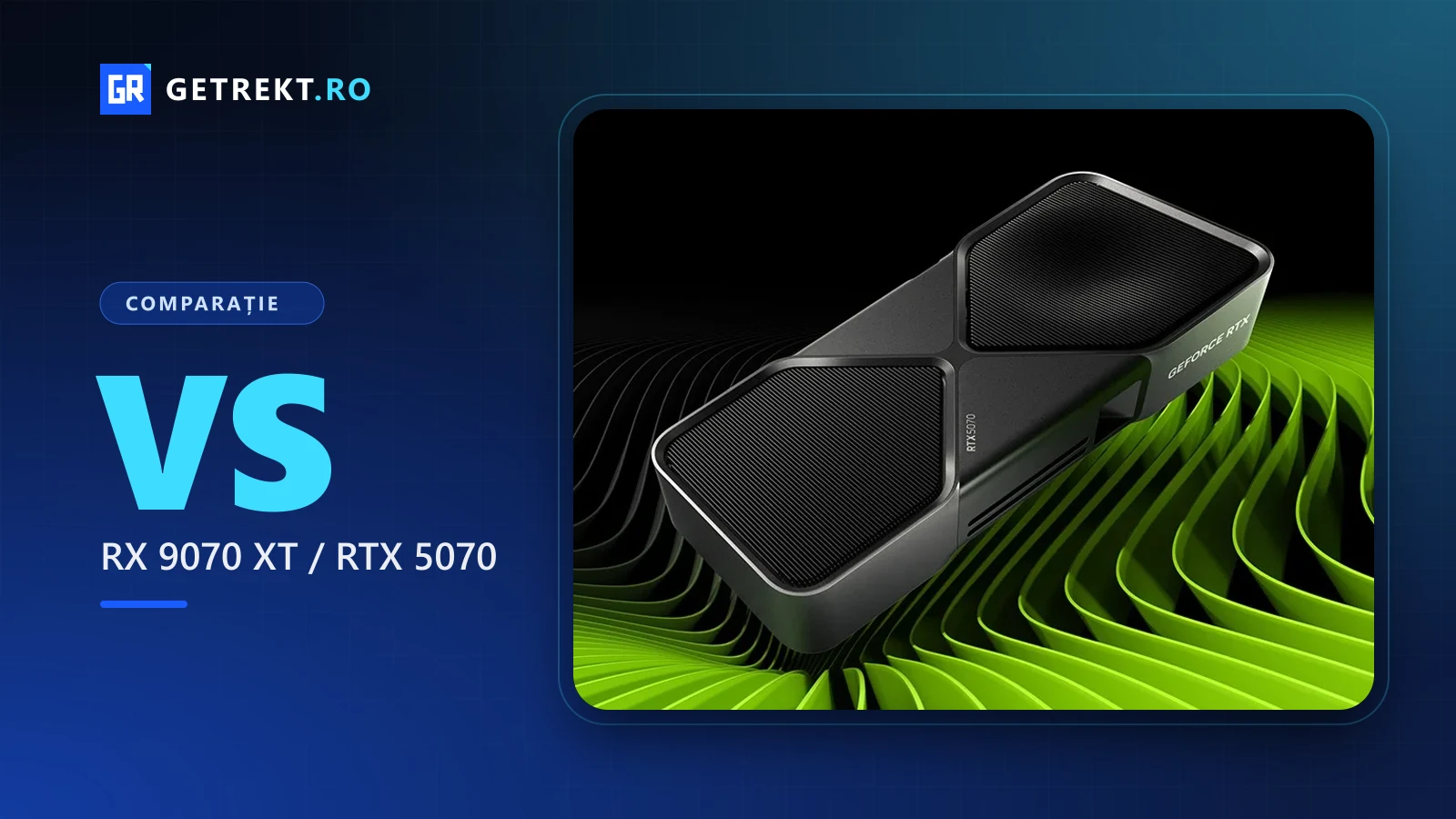 Plăcile video NVIDIA GeForce RTX 5070